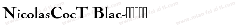 NicolasCocT Blac字体转换